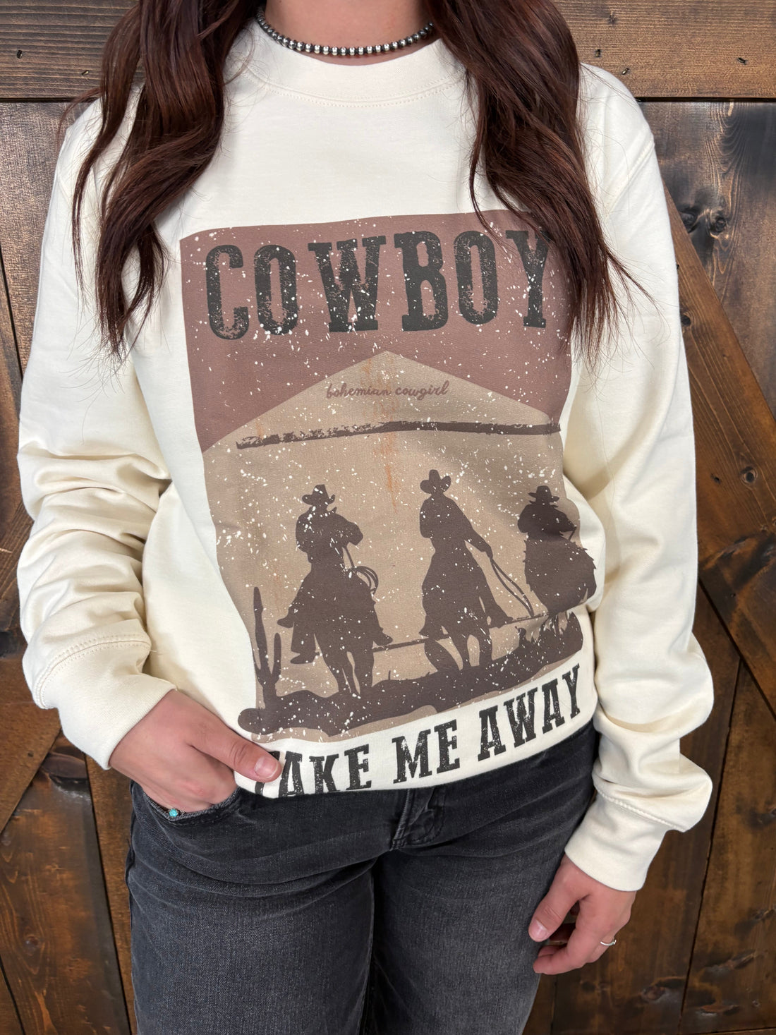 Cowboy Take Me Away Sweatshirt